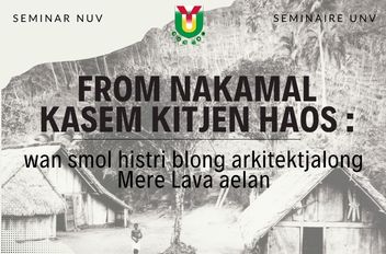 NUV Seminar - Wan smol histri blong arkitektja long Mere Lava aelan