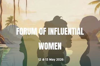 Forum of Influential Women on 12–13 May 2026